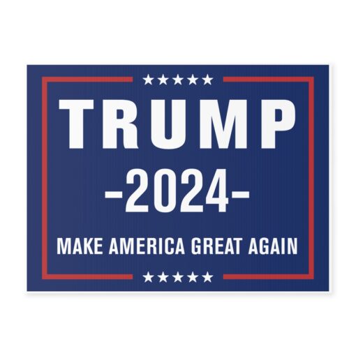 Trump 2024 Yard Sign - 18 x 24 1