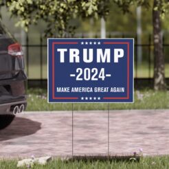 Trump 2024 Yard Sign - 18 x 24